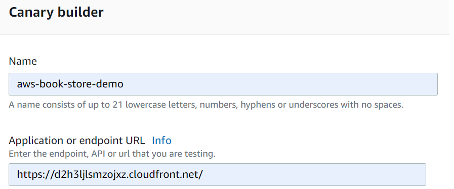 The canary builder section specifies two input boxes where the IAM user can enter the name of the canary and the application URL for monitoring.