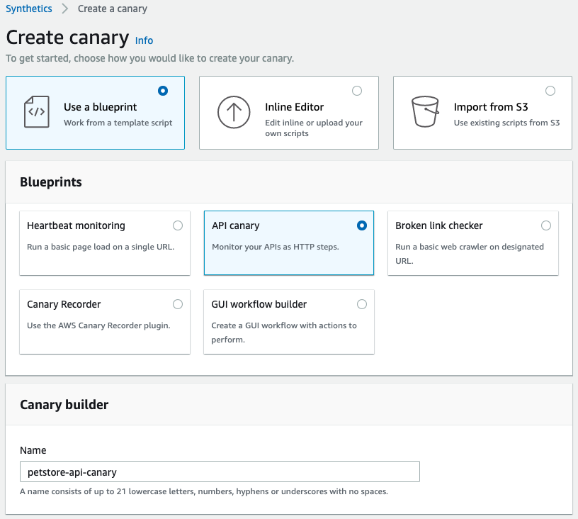 Create canary page shows Use a blueprint and API canary selections. In the Name field, petstore-api-canary is displayed.