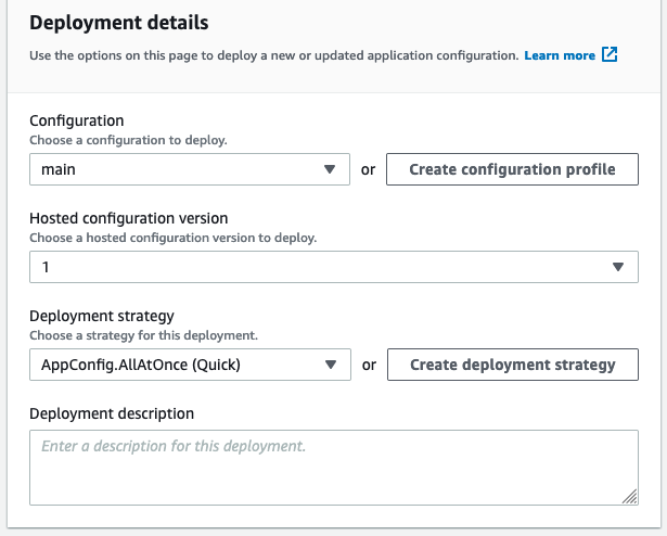 The Deployment details section is completed as described in the body of the post. Configuration is set to main. Hosted configuration version is set to 1. Deployment strategy is set to AppConfig.AllAtOnce (Quick).