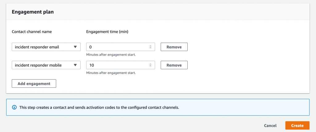 Under Contact channel name, incident responder email and incident responder mobile are selected from the dropdown lists. Under Engagement time (min), a value of 0 is selected for incident responder email. A value of 10 is selected for incident responder mobile.