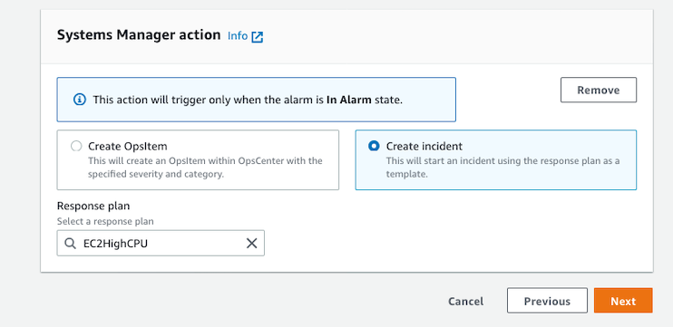 Under Systems Manager action, the Create SSM Incident option is selected. When the alarm is in the In Alarm state, the action will start an incident using the information in the response plan.