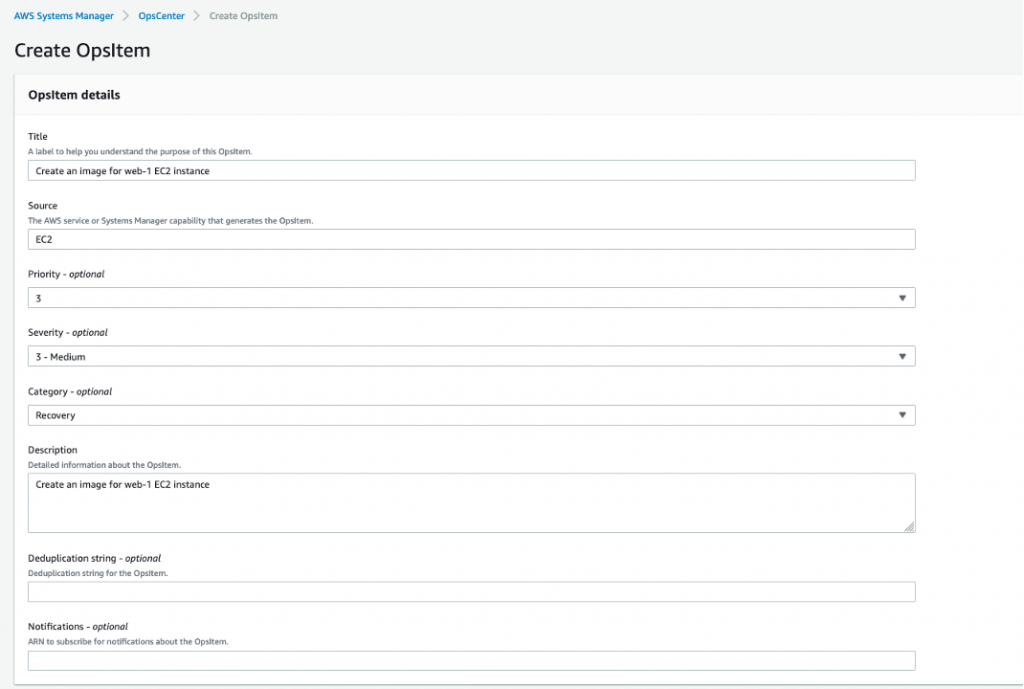 Create OpsItem page displays values as described in the blog post procedure.