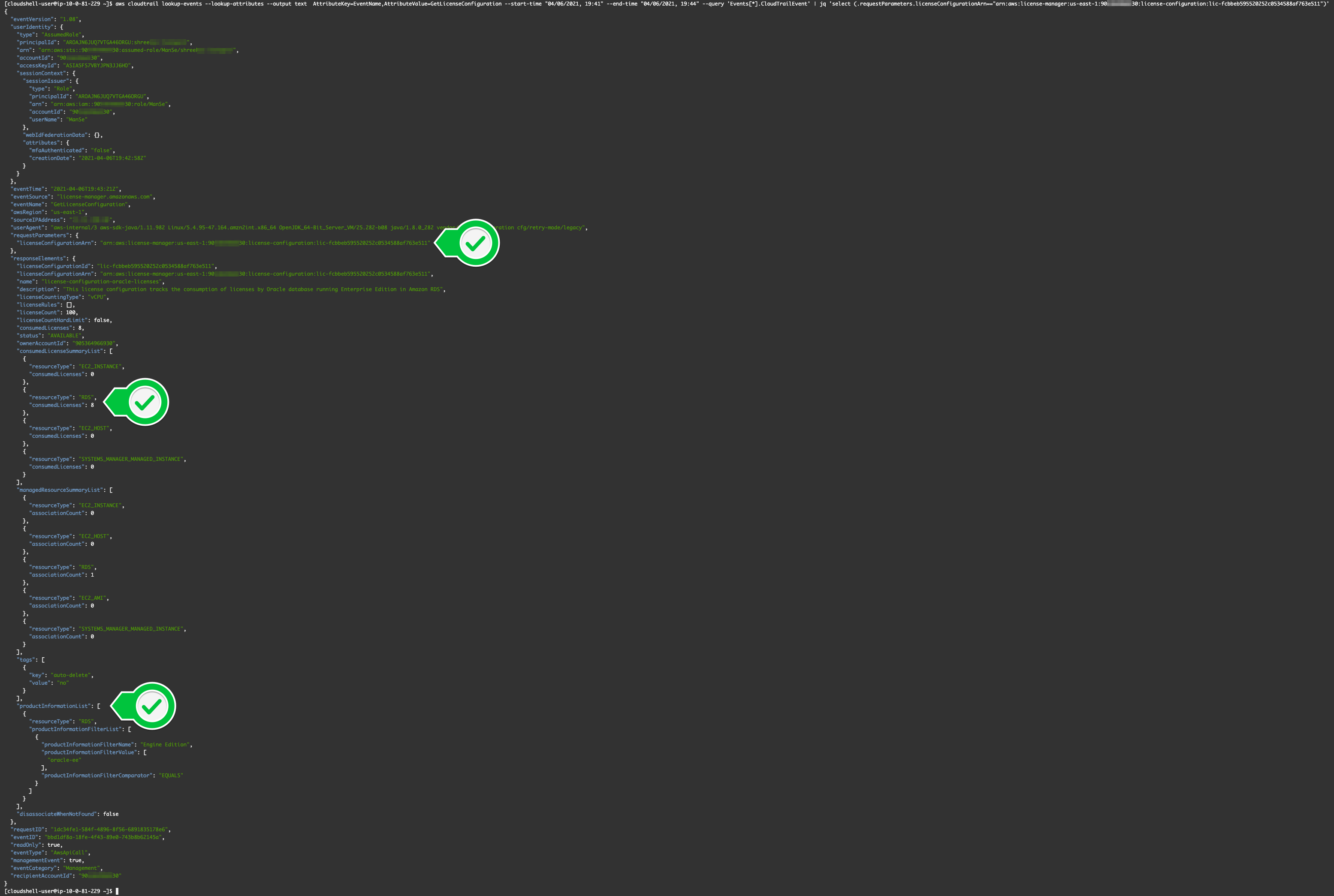 Output for lookup-events includes licenseConfigurationArn, resourceType (rds), consumedLicenses (8), productInformationList, and more.