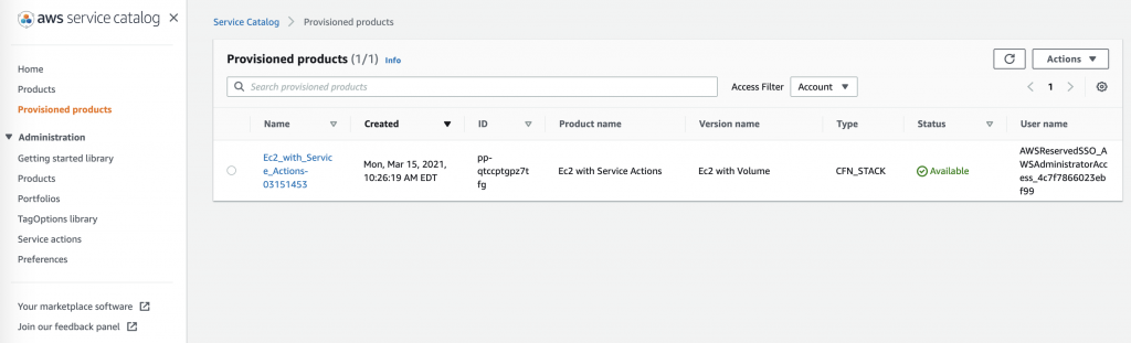 Provisioned products displays a list with columns for name, created, ID, product name, version name, type, status, and user name. Account is selected from the Access Filter dropdown. 