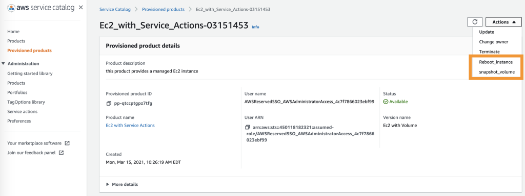 The provisioned product details page shows Reboot_instance and snapshot_volume highlighted in the Actions menu.