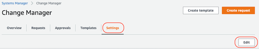 Change Manager page displays Overview, Requests, Approvals, Templates, and Settings tabs.