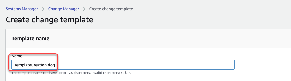 In the Create change template page, under Template name, TemplateCreationBlog is entered.