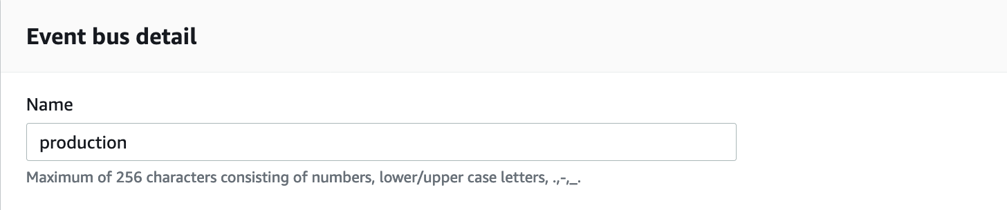 In Event bus detail, production is entered in the Name field.