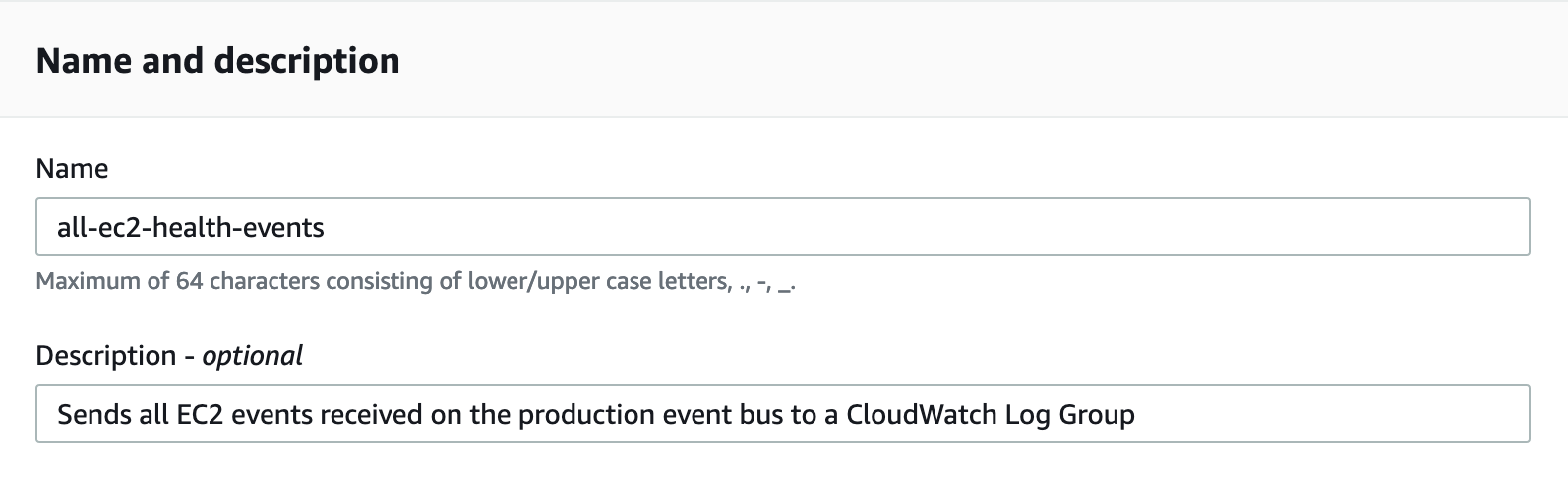 In the Name field, all-ec2-production-events is displayed. The Description field displays the following text: Sends all EC2 events received on the production event bus to a CloudWatch log group.