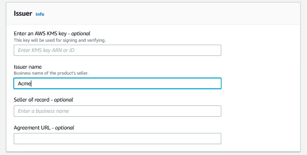 The Issuer section includes fields for the issuer name and optional fields for an AWS KMS key, the seller of record, and the agreement URL.