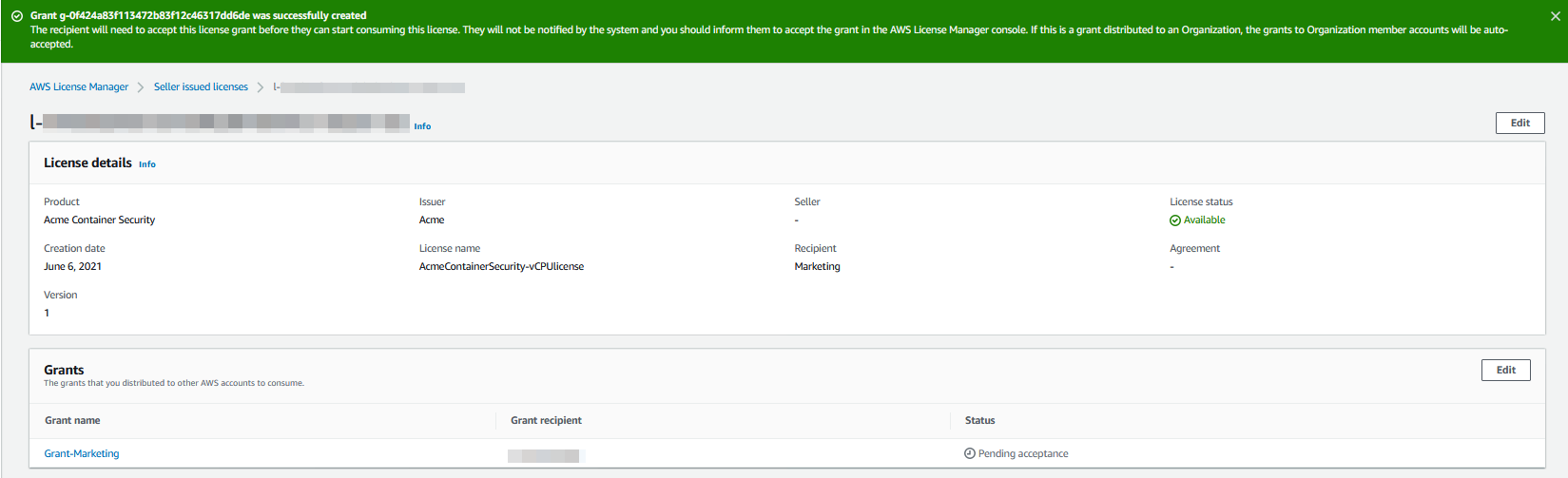 A banner displayed in the console says the license grant was successfully created. The license details include the product (in this example, Acme Container Security), grant status (Pending acceptance), issuer (Acme), creation date (June 6, 2021), version (1), seller, license name, license status (Available), and recipient (Marketing).