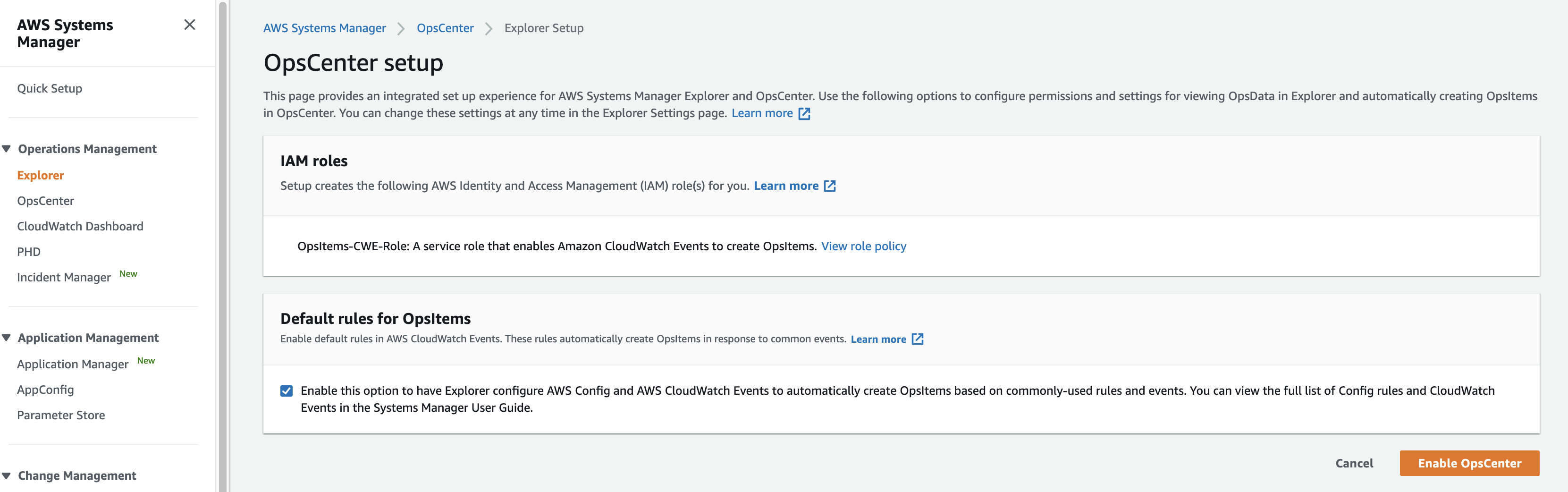 The confirmation page displays a notification Systems Manager will create IAM roles for OpsCenter to enable OpsItems