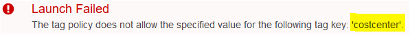 A ‘failed EC2 instance launch’ error message due to tag enforcement.