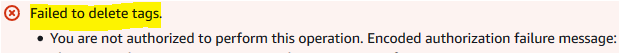 The following screenshot shows a ‘failure to delete tags’ error message due to tag enforcement.