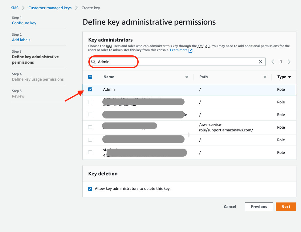 Step 3 of CMK creation, select the key administrator by searching IAM user or role and selecting the user or role