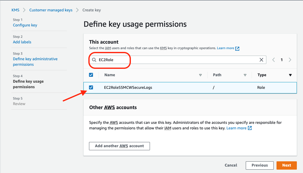 Step 4 of CMK creation, search for EC2RoleSSMCWSecureLogs IAM role and select the roles to have permission to use the key