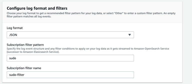 Option for the creation of a subscription filter, log format JSON selected, and filter pattern and filter name entered.