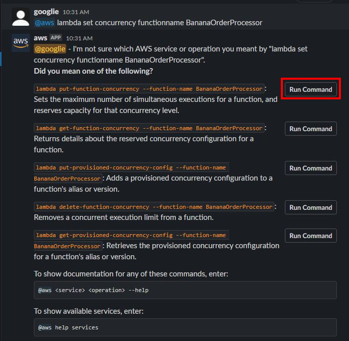AWS Chatbot is recommending AWS CLI commands based on the user input. A “Run command” button is displayed next to each AWS CLI command recommendation. The top matching recommendation says, “lambda put-function-concurrency –function-name BananaOrderProcessor : Sets the maximum number of simultaneous executions for a function and reserves capacity for that concurrency level.”