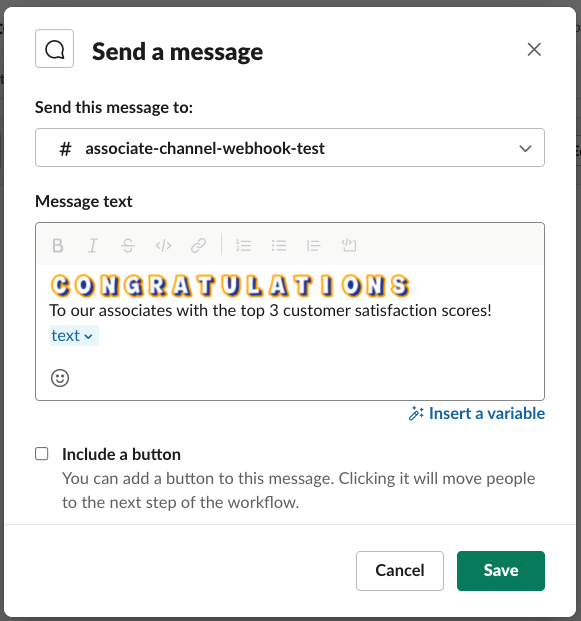 The message text should contain the text “Congratulations to our associates with the top 3 customer satisfaction scores!” and the following three associate IDs and their associated average customer satisfaction scores.