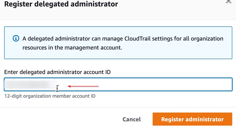 Figure 3: Enter the member account ID which will be the delegated admin for CloudTrail