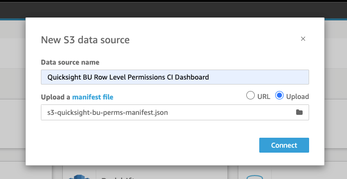 Figure 21. ] We input the name “Quicksight BU Row Level Permissions CI Dashboard” as our Data source name when creating our new S3 data source, and upload our manifest file which is stored locally.
