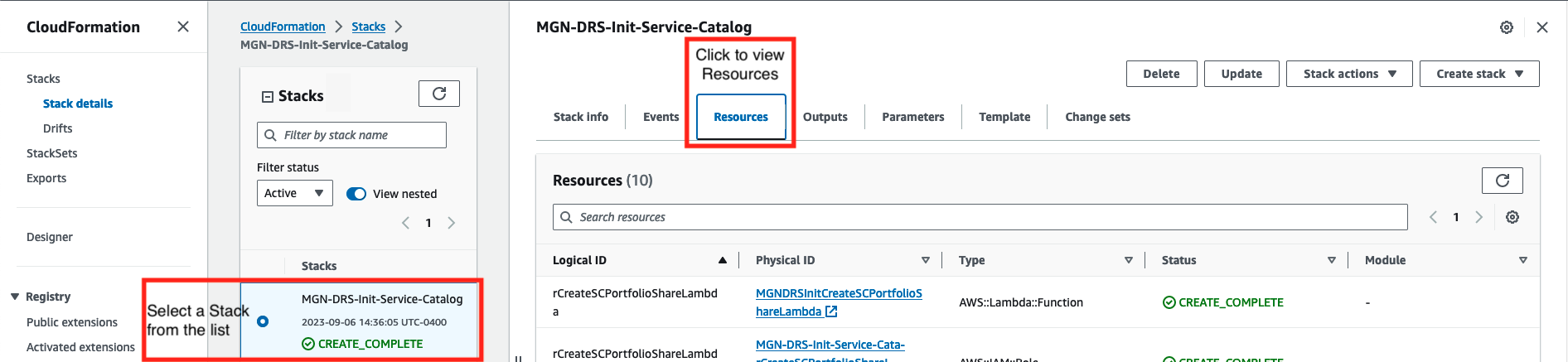 The Resources Tab for each CloudFormation stack shows the resources that have been created