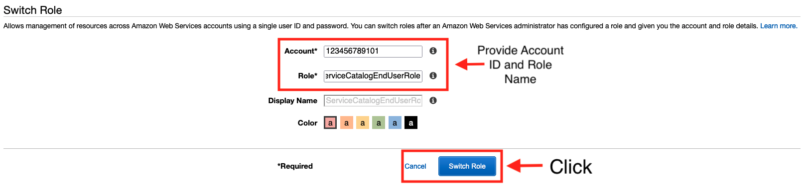 Provide the Account ID and Role name in the form box to switch to the ServiceCatalogEndUserRole