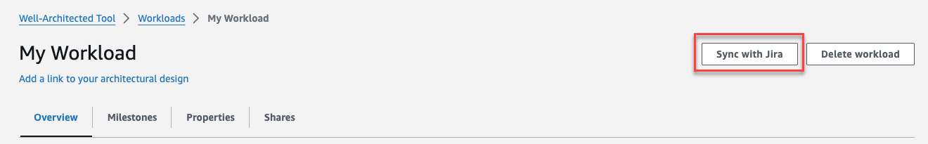 [Image of the sync with Jira button displayed at the top right of the workload section in well-architected tool]