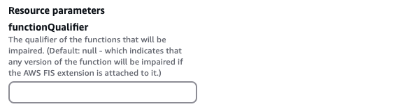 Text field showing the "functionQualifier" parameter in the AWS Fault Injection Service configuration. This parameter sets the qualifier for AWS Lambda functions that will be impaired if the AWS FIS extension is attached to it. The default value is "null" which indicates any version of the function will be impaired.