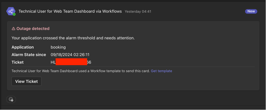 A notification informing a product team that their application is having an outage. The notification includes information on the application, since when it is in alarm, the ticket ID, and a button to open the ticket.
