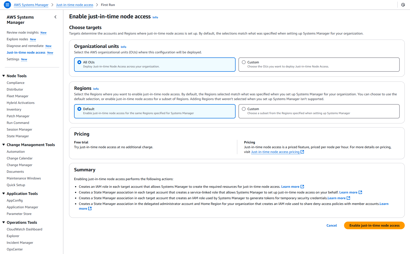 AWS System Manager console to enable just-in-time node access for Organizational Units and Regions