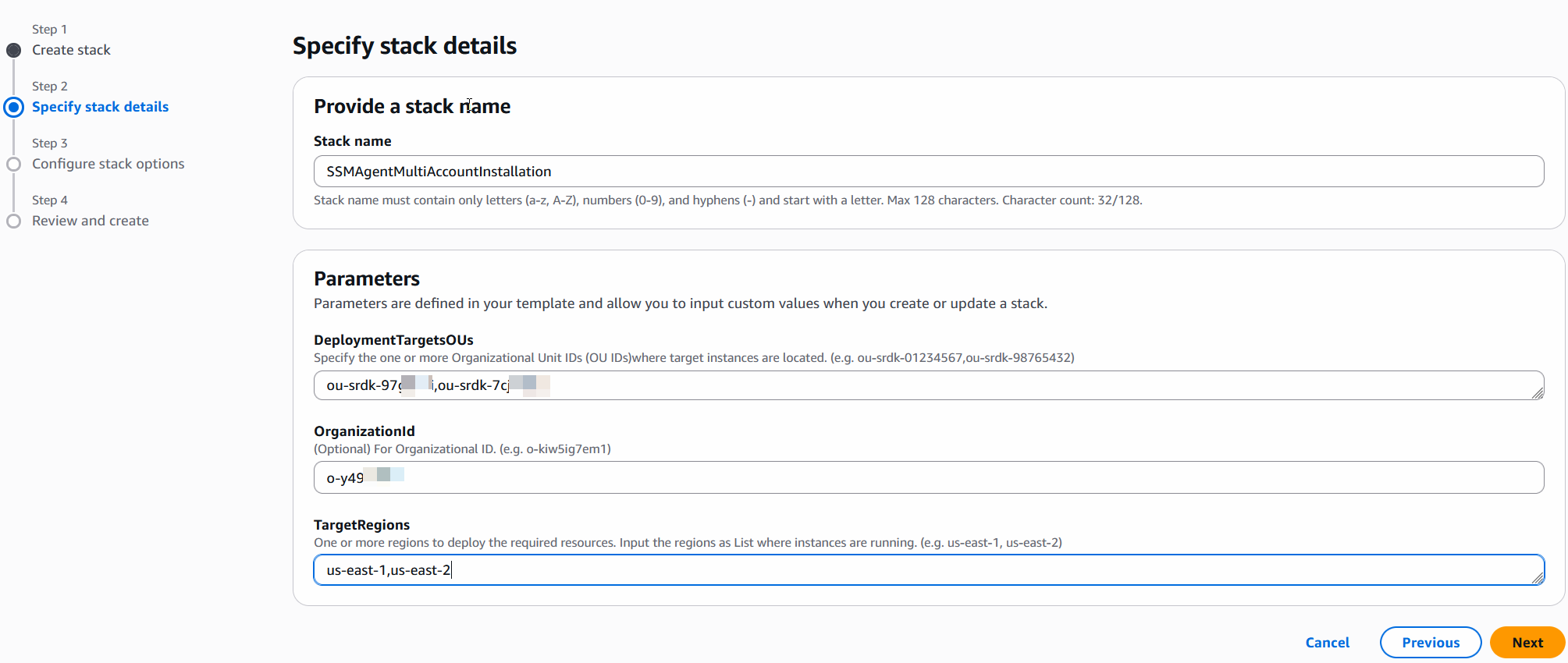 CloudFormation stack parameters configuration in the console console showing three input fields:  1. DeploymentTargetsOUs: For specifying Organizational Unit IDs where target instances are located. 2. OrganizationId: For entering the Organization ID. 3. TargetRegions: For entering the regions where target instances are located.