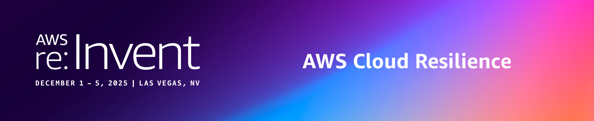 AWS re:Invent 2025 AWS Cloud Resilience