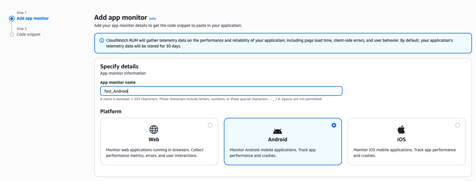 Figure 2: Create app monitor – Options for Android and iOS