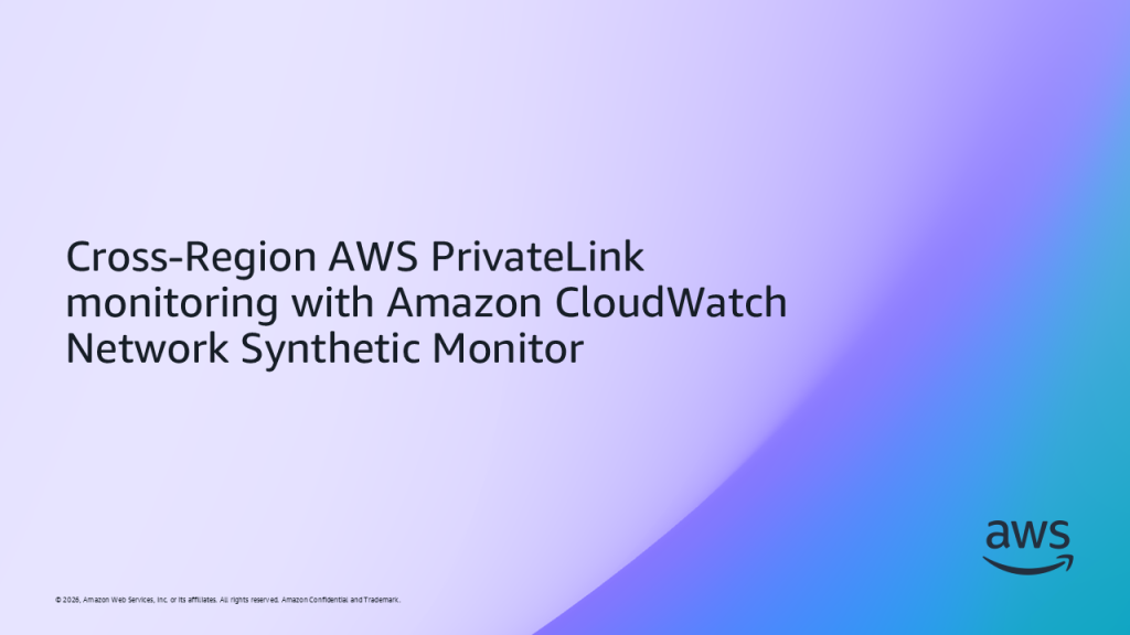 CrossRegionPrivateLinkNetworkSyntheticMonitor