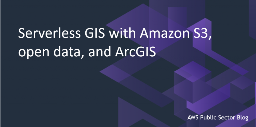 Serverless GIS