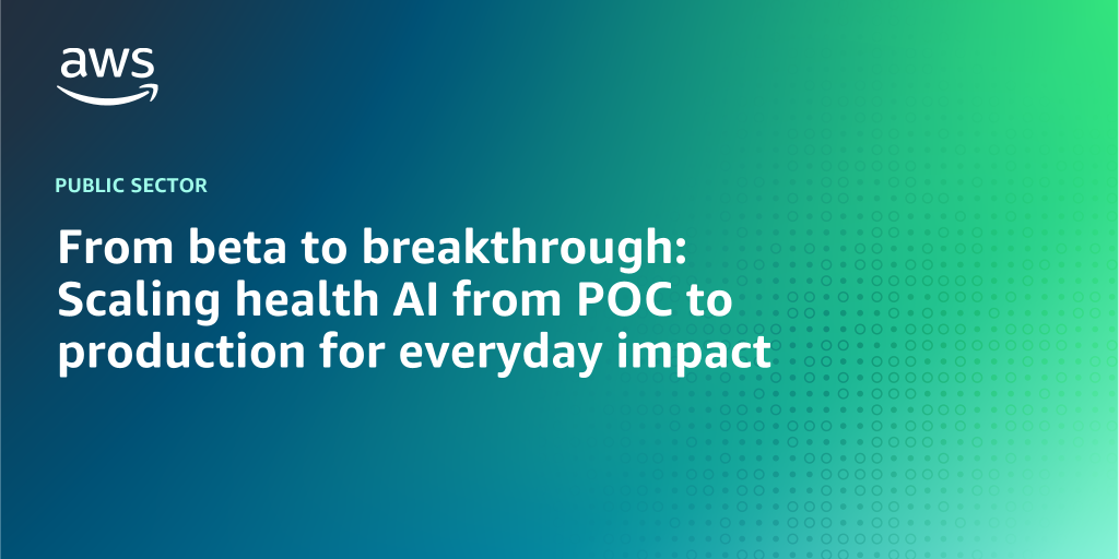 AWS Branded Background with text "From beta to breakthrough: Scaling health AI from POC to production for everyday impact"