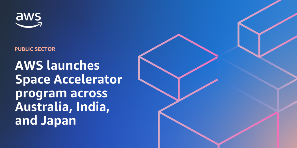 AWS Branded Background with text "AWS launches Space Accelerator program across Australia, India, and Japan"