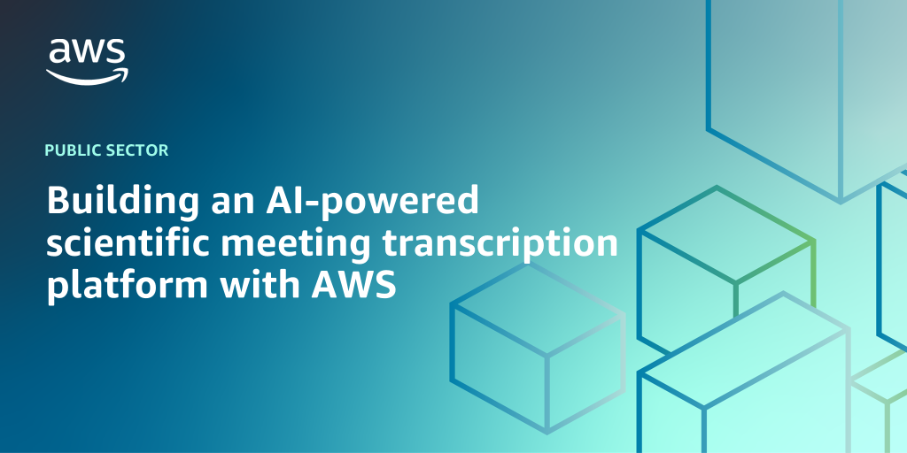 AWS Branded Background with text "Building an AI-powered scientific meeting transcription platform with AWS"