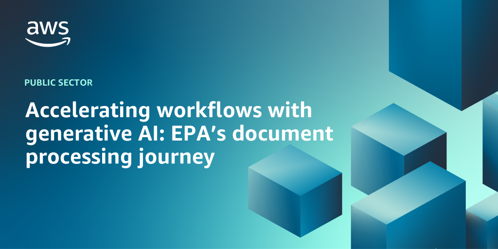 AWS Branded Background with text "Accelerating workflows with generative AI: EPA’s document processing journey"