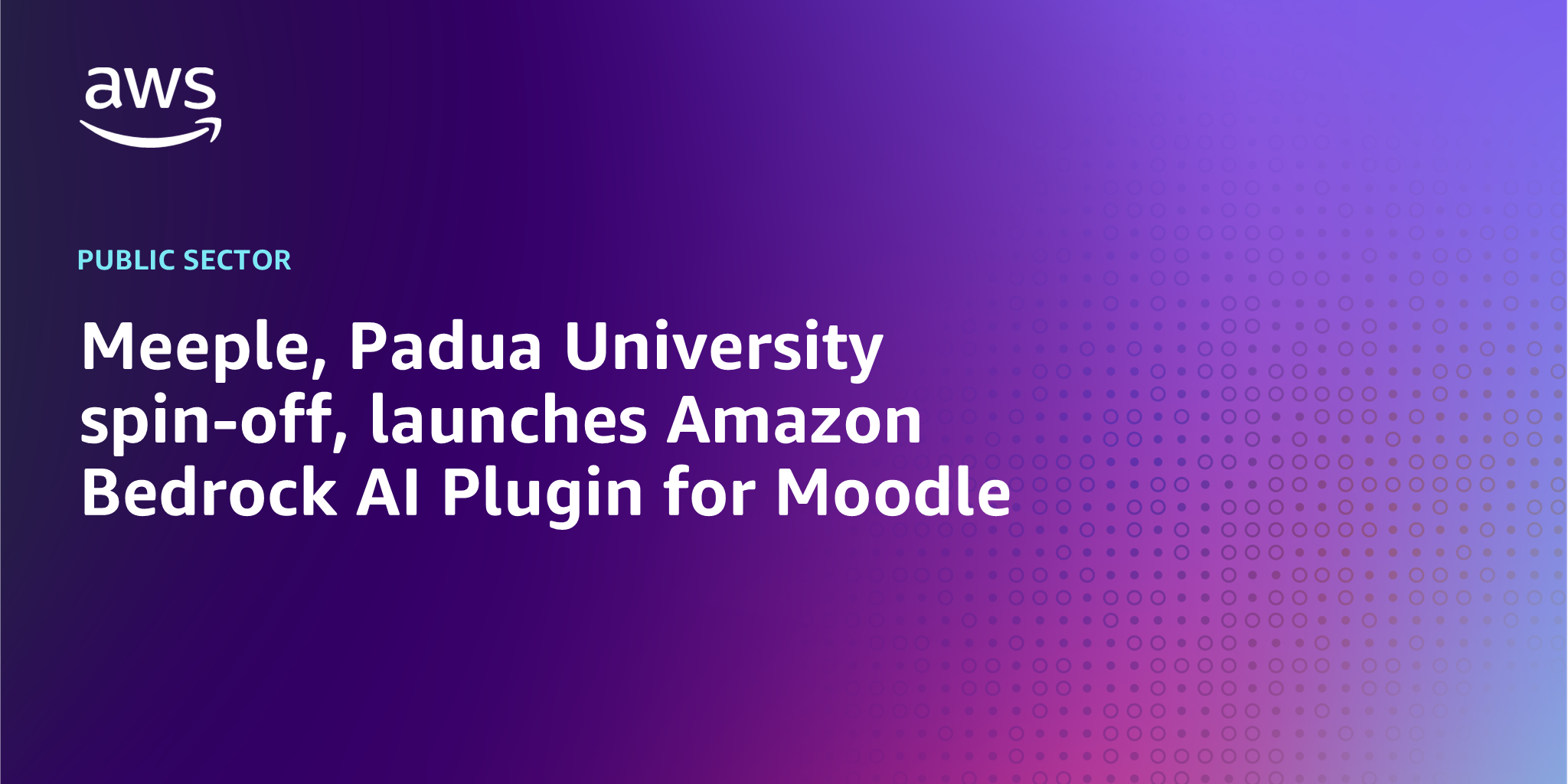 AWS branded background with text "Meeple, Padua University spin-off, launches Amazon Bedrock AI Plugin for Moodle"