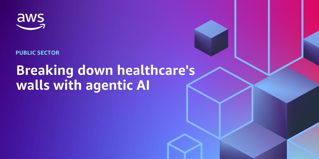 AWS branded background with text "Breaking down healthcare's walls with agentic AI"