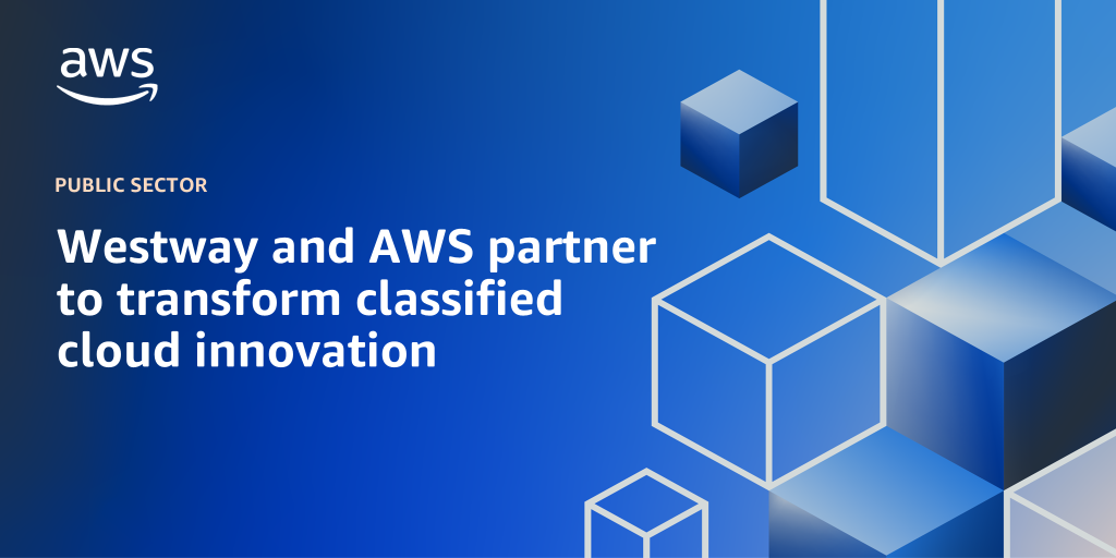 AWS branded background with text "Westway and AWS partner to transform classified cloud innovation"