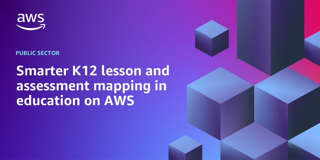 AWS branded background with text "Smarter K12 lesson and assessment mapping in education on AWS"