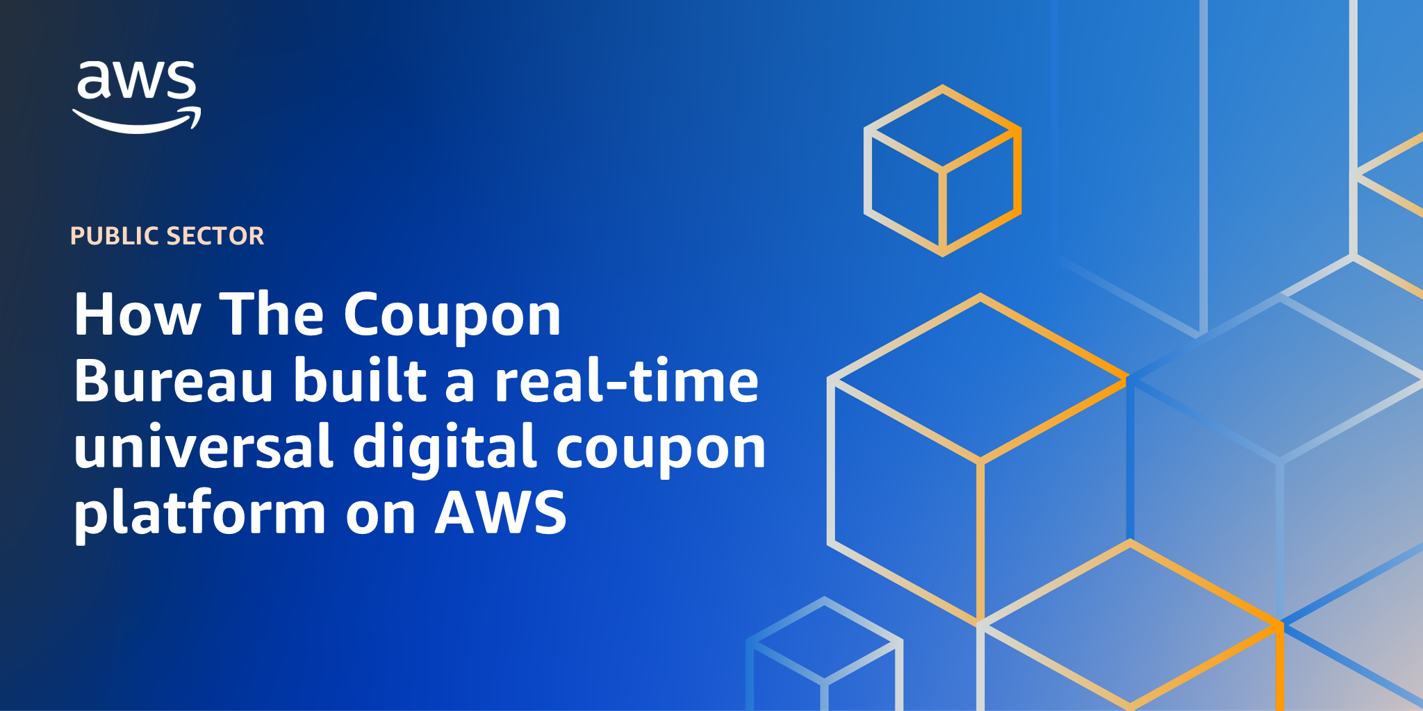 AWS branded background with text "How The Coupon Bureau built a real-time universal digital coupon platform on AWS"
