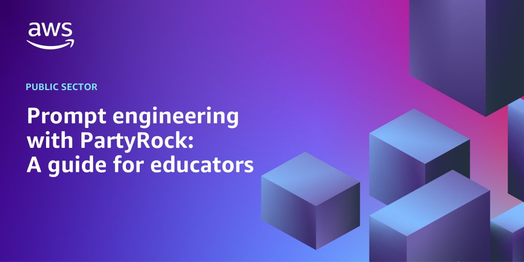 AWS branded background with text "Prompt engineering with PartyRock: A guide for educators"