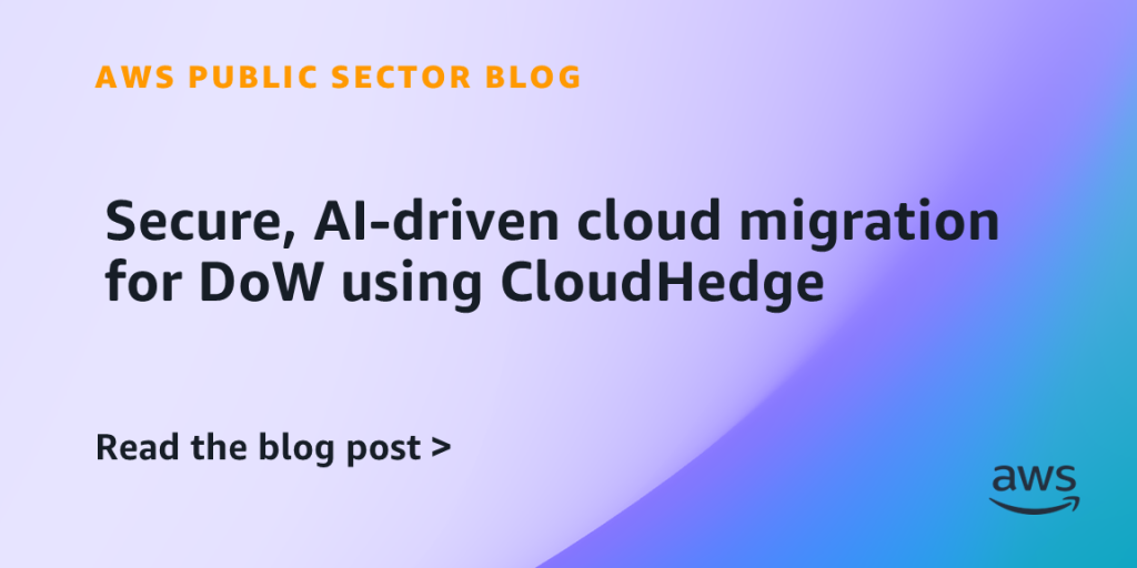 Secure, AI-driven cloud migration for DoW using CloudHedge