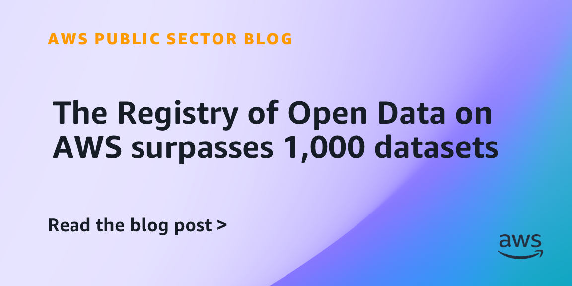 The Registry of Open Data on AWS surpasses 1,000 datasets 