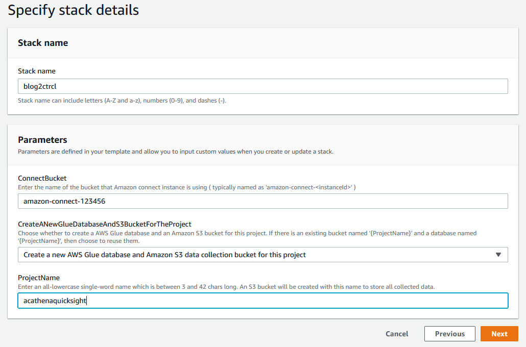 Screen shot of cloud formation template for input parameters. 1. Stack name 2. Connect Bucket 3. Create a new Glue Database and S3 bucket for the this project from the drop down 4. Project name