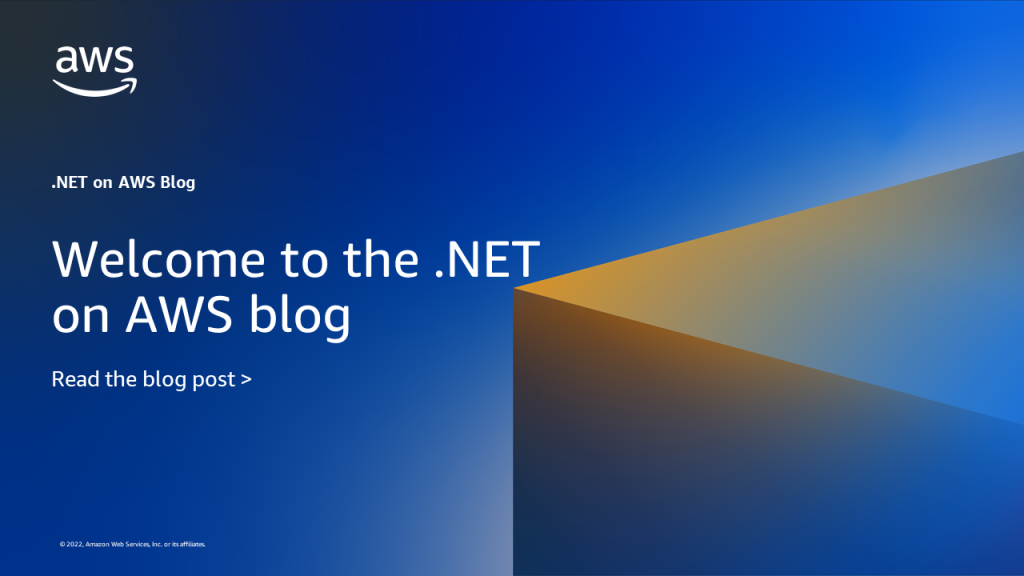 Welcome to the .NET on AWS Blog